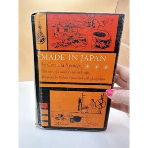 Made in Japan Cornelia Spencer 1963 Hardcover Arts and Crafts History Vintage